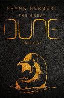 The Great Dune Trilogy                                                                                                                                <br><span class="capt-avtor"> By:Herbert, Frank                                    </span><br><span class="capt-pari"> Eur:42,26 Мкд:2599</span>